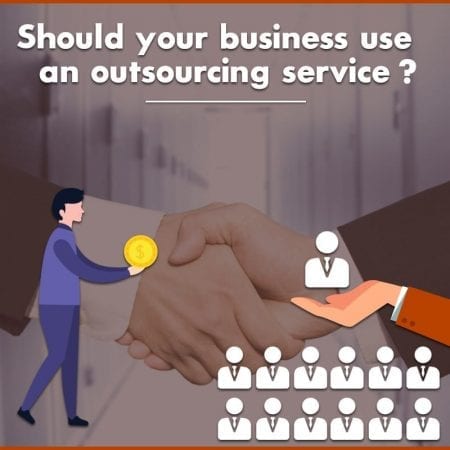 Should Your Business Use An Outsourcing Service?