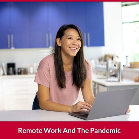 Remote Work And The Pandemic